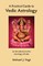 A Practical Guide to Vedic Astrology