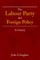 The Labour Party and Foreign Policy