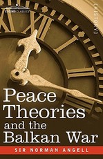 Peace Theories and the Balkan War Peace Theories and the Balkan War