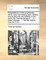 Dissertations on the prophecies, which have remarkably been fulfilled, and at this time are fulfilling in the world. By Thomas Newton, ... In three volumes. ... The fifth edition. Volume 2 of 3