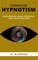 Alpheus, A: Complete Hypnotism: Mesmerism, Mind-Reading and