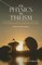 The Physics of Theism