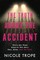 The Truth about the Accident
