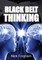 Black Belt Thinking