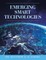 Emerging Smart Technologies