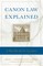 Canon Law Explained