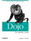 Dojo: The Definitive Guide
