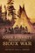 John Finerty Reports the Sioux War