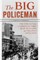 The Big Policeman