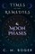 Times of the Remedies and Moon Phases