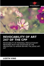 Revocability of Art 247 of the Cpp Revocability of Art 247 of the Cpp