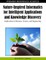 Nature-Inspired Informatics for Intelligent Applications and Knowledge Discovery