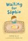 Waiting for Sophie