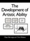 The Development of Artistic Ability