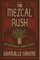 The Mezcal Rush