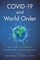 Covid-19 and World Order
