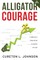Alligator Courage