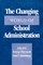 The Changing World of School Administration