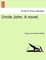 Uncle John. a Novel.