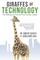 Giraffes of Technology