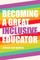 Becoming a Great Inclusive Educator
