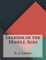 Legends of the Middle Ages