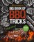 West, B: Big Book of BBQ Tricks