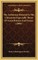The Arthurian Material In The Chronicles Especially Those Of Great Britain And France (1906)