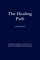 The Healing Path Using the Stations of the Cross to Heal From Childhood Sexual Abuse