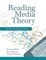 Reading Media Theory