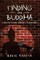 Finding the Buddha