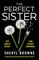 The Perfect Sister