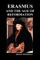 Erasmus and the Age of Reformation (Hardback)