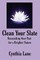 Clean Your Slate