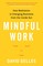 Mindful Work