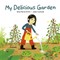 My Delicious Garden