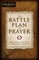 The Battle Plan for Prayer