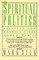 Spiritual Politics
