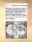 Reflections Upon Accuracy of Style. in Five Dialogues. Containing the Chief Rules to Be Observed for Obtaining an Accurate Style. ... with Brief Observations Interspersed Thro' the Whole, on Aristotle the Second Edition.
