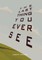The Last Thing You Ever See