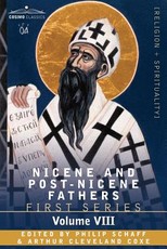 Nicene and Post-Nicene Fathers Nicene and Post-Nicene Fathers