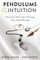 Pendulums and Intuition