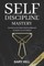 Self-Discipline Mastery