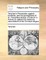 Tertullian's Prescription Against Hereticks; And the Apologeticks of St. Theophilus Bishop of Antioch to Autolycus Against the Malicious Calumniators of the Christian Religion