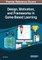 Design, Motivation, and Frameworks in Game-Based Learning