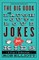 The Big Book of Laugh-Out-Loud Jokes for Kids