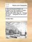 A new and improved history of England, from the invasion of Julius CÃ¦sar, to the end of the thirty-second year of the reign of ... George the Third; ... Designed for the use of schools....