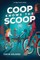 COOP Knows the Scoop