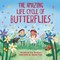 The Amazing Life Cycle of Butterflies