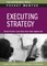 Executing Strategy